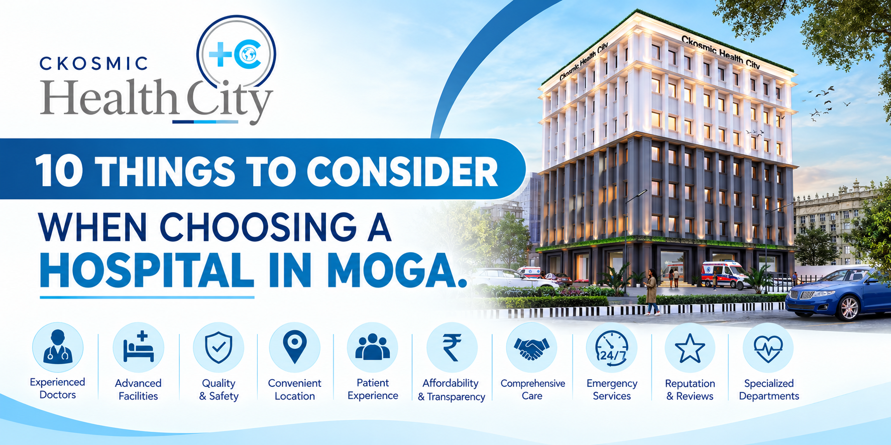 10 things to consider when choosing a hospital in Moga.